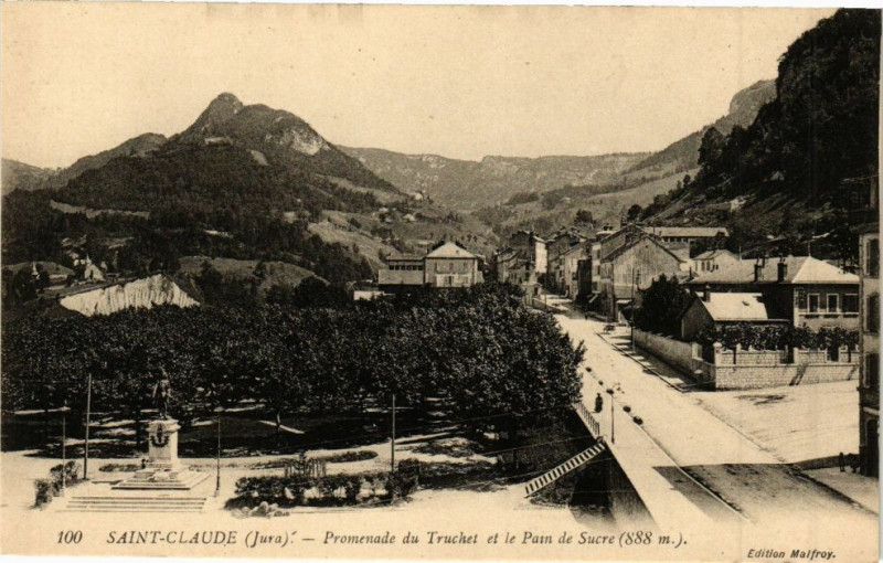 Carte postale ancienne Saint-Claude - Promenade du Truchet et le Pain de Sucre à Saint-Claude