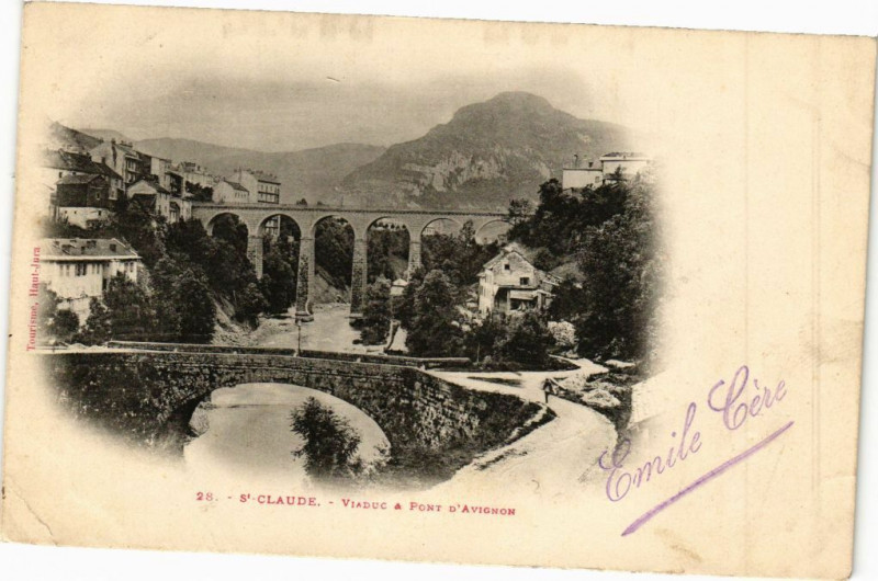 Carte postale ancienne Saint-Claude - Pont d'Avignon et Viaduc à Saint-Claude