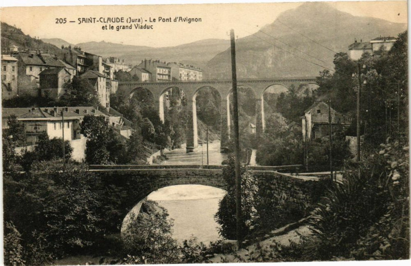 Carte postale ancienne Saint-Claude - Pont d'Avignon et Viaduc à Saint-Claude
