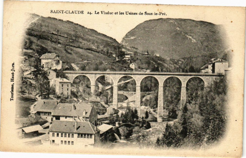 Carte postale ancienne Saint-Claude - Les Usines de Sous-Pre et le viaduc à Saint-Claude