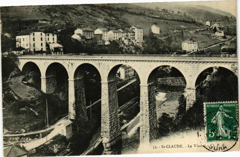 Carte postale ancienne Saint-Claude - Le Viaduc à Saint-Claude