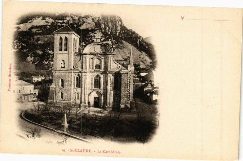 Carte postale ancienne Saint-Claude - La Cathédrale à Saint-Claude