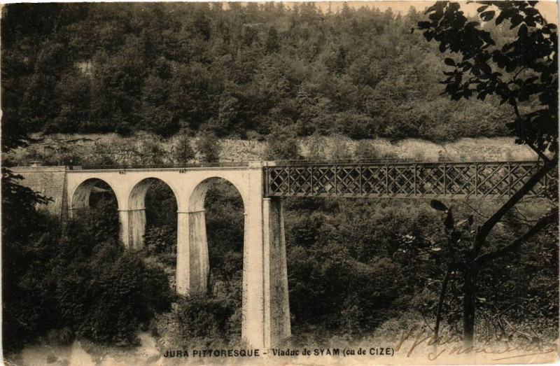 Carte postale ancienne Viaduc de Syam (ou de Cize) à Syam