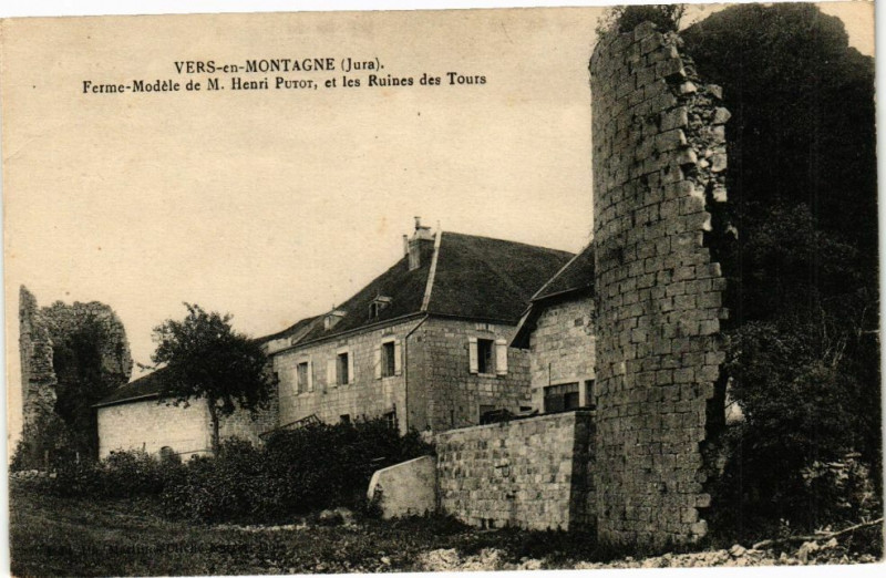 Carte postale ancienne Vers-en-Montagne - Ferme-Modele et les ruines des Tours à Vers-en-Montagne