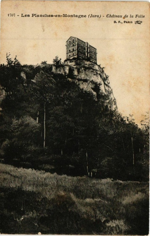 Carte postale ancienne Les Planches-en-Montagne - Chateau de la Folie aux Planches-en-Montagne