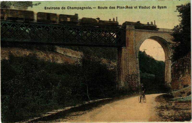 Carte postale ancienne Env. de Champagnole - Route des Planches et Viaduc de Syam à Champagnole