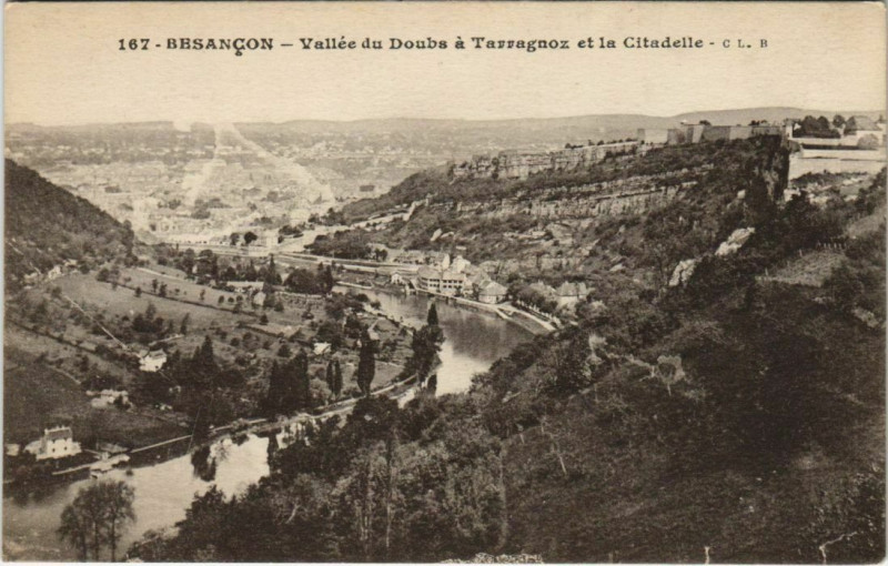 Carte postale ancienne Besancon Vallee du Doubs a Tarragnoz et Citadelle France à Besançon