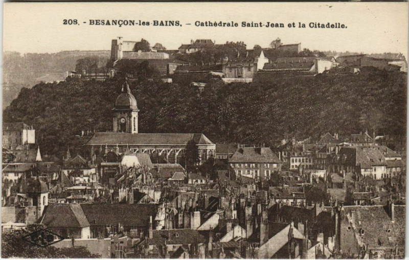 Carte postale ancienne Besancon Cathedrale Saint-Jean et la Citadelle France à Besançon