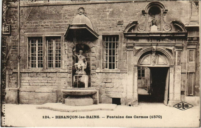 Carte postale ancienne Besancon Fontaine des Carmes France à Besançon