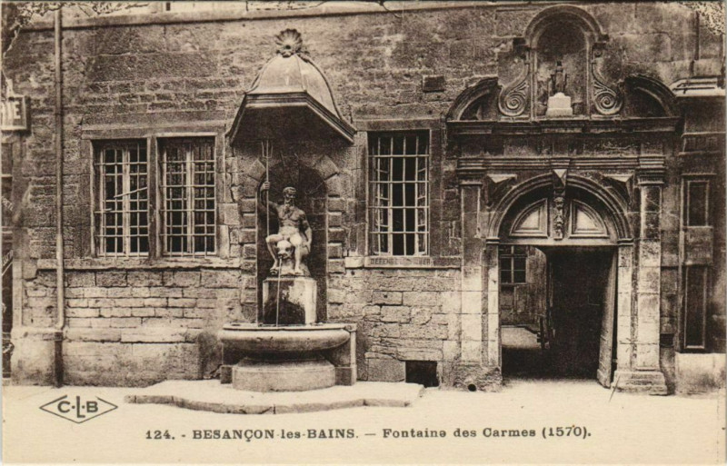 Carte postale ancienne Besancon Fontaine des Carmes France à Besançon