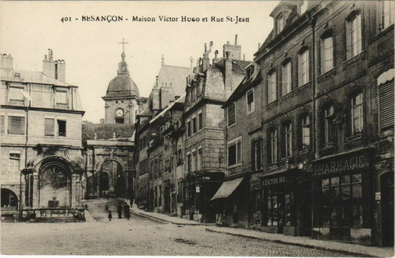 Carte postale ancienne Besancon Maison Victor Hugo et Rue Saint-Jean France à Besançon