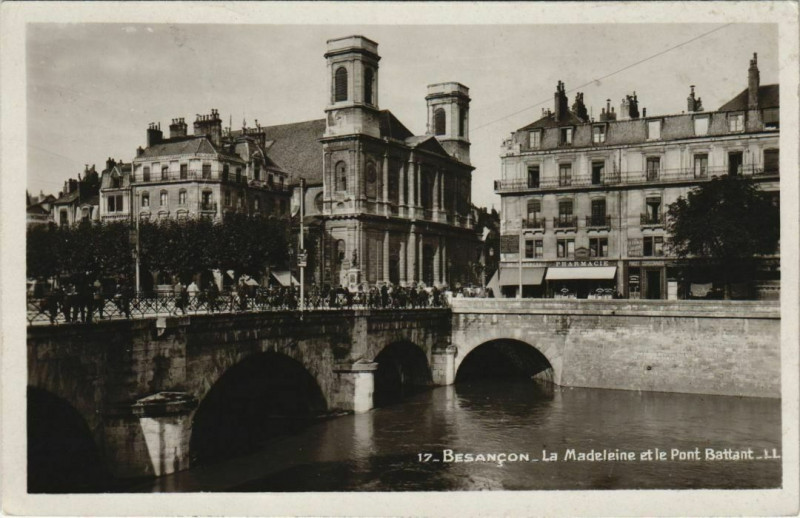 Carte postale ancienne Besancon La Madeleine et le Pont Battant France à Besançon