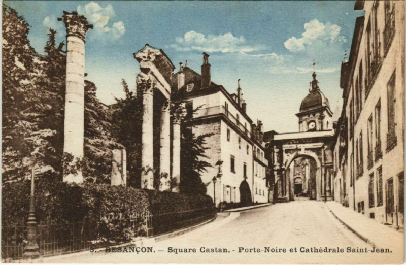 Carte postale ancienne Besancon Square Castan ,Porte Noire,Cathedrale Saint-Jean France à Besançon