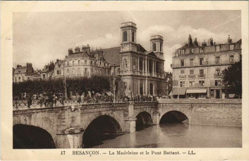 Carte postale ancienne Besancon La Madeleine et le Pont Battant France à Besançon