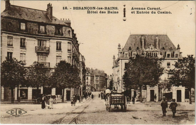 Carte postale ancienne Besancon Avenue Carnot ,Hotel des Bains, Entree du Casino France à Besançon
