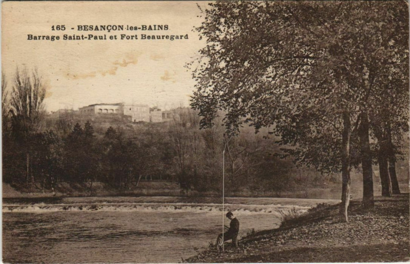 Carte postale ancienne Besancon Barrage Saint-Paul et Fort Beauregard France à Besançon