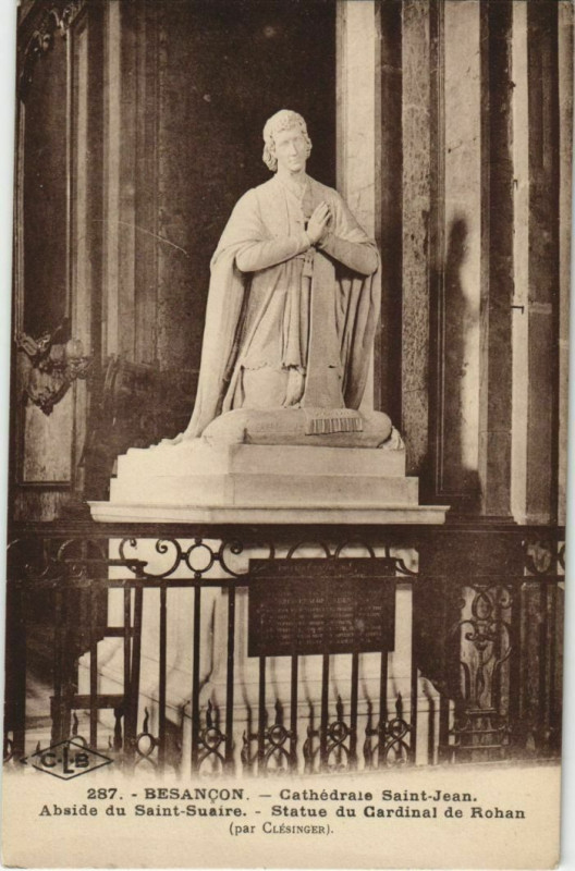 Carte postale ancienne Besancon Cathedrale Saint-Jean ,Statue du Cardinal de Rohan France à Besançon