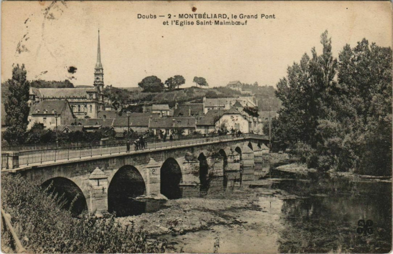 Carte postale ancienne Montbeliard - le Grand Pont et l'Eglise Saint-Maimboeuf à Montbéliard
