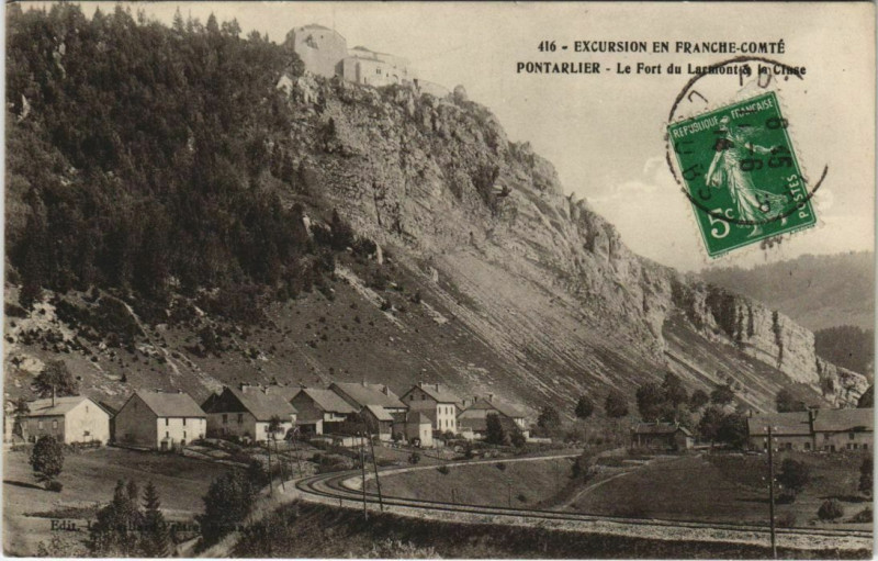 Carte postale ancienne Pontarlier - La Fort du Larmont et la Cluse à Pontarlier