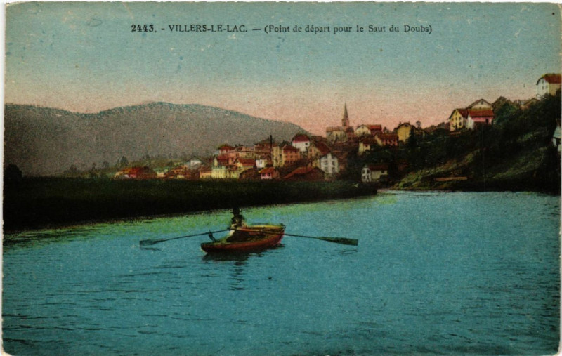 Carte postale ancienne Villers-le-Lac - Point de départ pour le Saut du Doubs à Villers-le-Lac