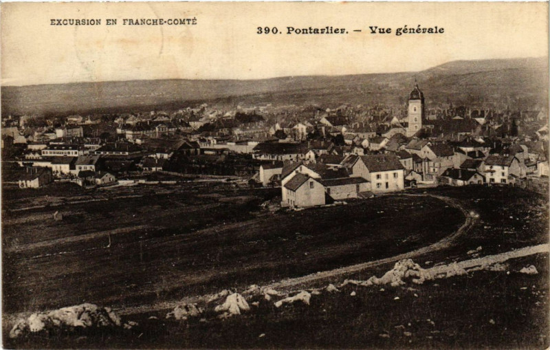 Carte postale ancienne Pontarlier - Vue générale à Pontarlier