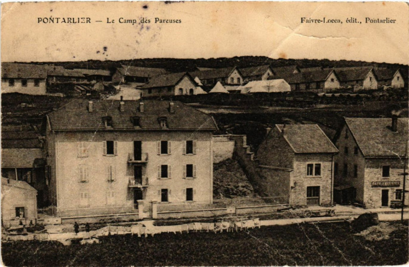 Carte postale ancienne Pontarlier - Le Camp des Pareuses à Pontarlier