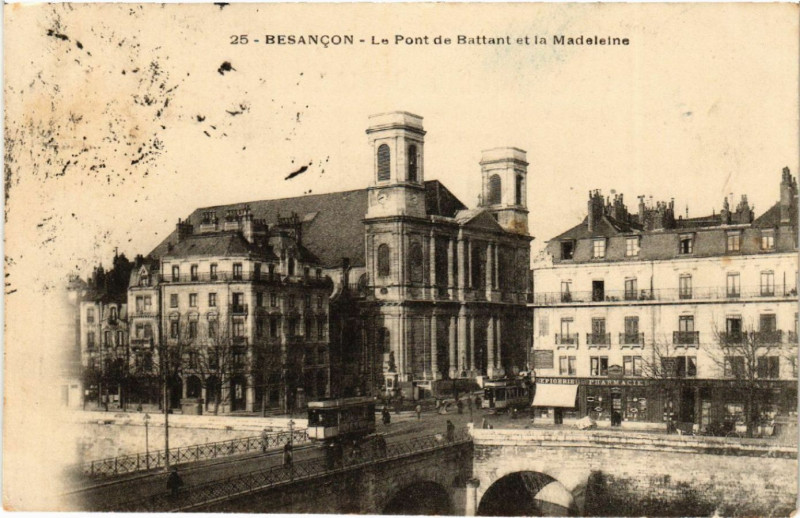 Carte postale ancienne Besancon - Le Pont de Battant et la Madeleine à Besançon