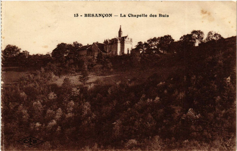 Carte postale ancienne Besancon - La Chapelle des Buis à Besançon