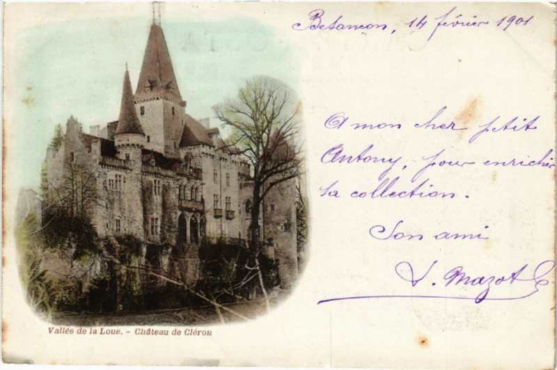 Carte postale ancienne Besancon - Chateau de Cleron - Vallée de la Loue à Besançon