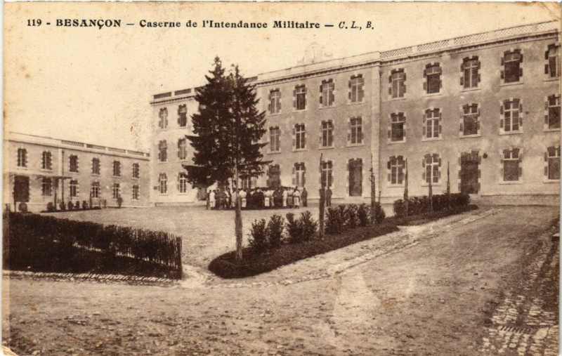Carte postale ancienne Besancon - Caserne de l'Intendance Militaire à Besançon