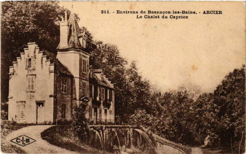 Carte postale ancienne Arcier - Le Chalet du Caprice - Environs de Besancon-les-Bains