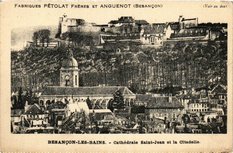 Carte postale ancienne Besancon-les-Bains - Cathedrale Sain-Jean et la Citadelle à Besançon