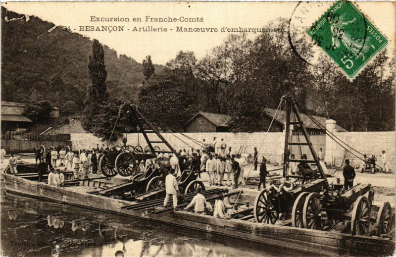 Carte postale ancienne Besancon - Artillerie - Manoeuvre d'Embarquement à Besançon