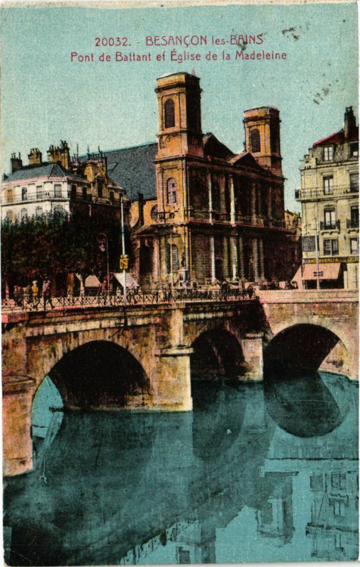 Carte postale ancienne Besancon-les-Bains - Pont de Battant et Eglise de la Madeleine à Besançon