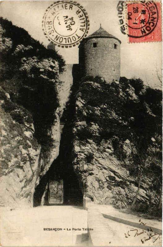 Carte postale ancienne Besancon - La Porte Taillée à Besançon