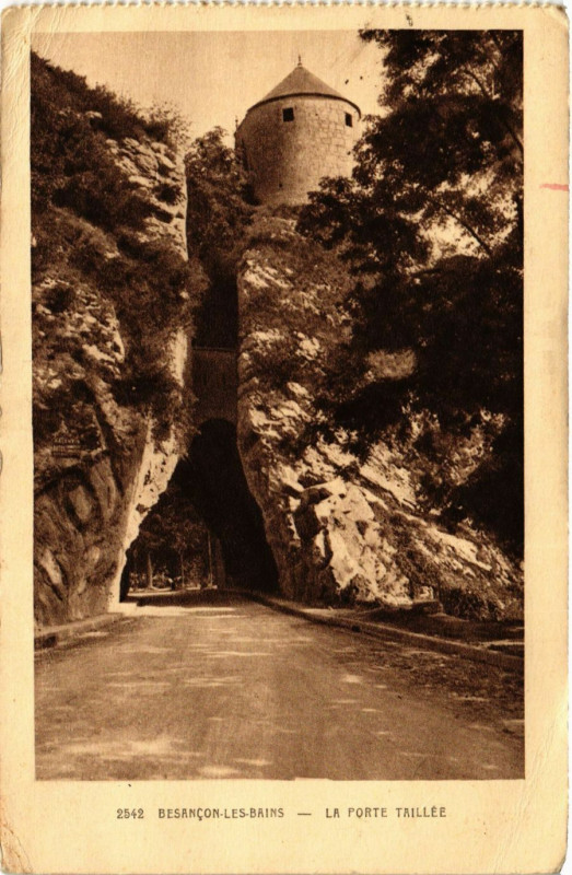 Carte postale ancienne Besancon-les-Bains - La Porte Taillée à Besançon