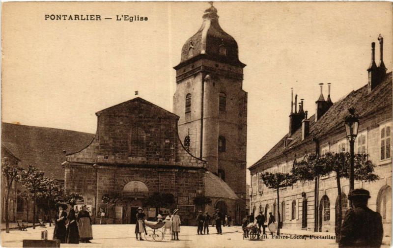 Carte postale ancienne Pontarlier - L'Eglise à Pontarlier