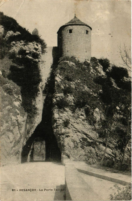 Carte postale ancienne Besancon - La Porte Taillere à Besançon