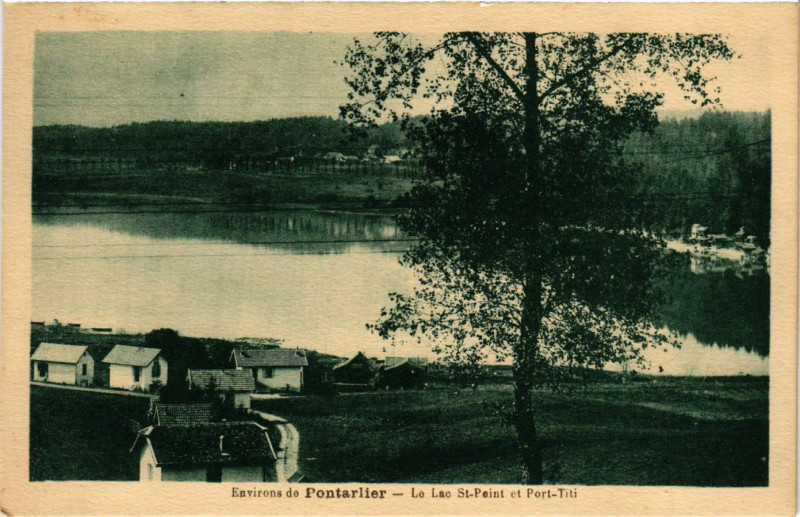 Carte postale ancienne Environs de Pontarlier - Le Lac Saint-Point et Port - Titi à Pontarlier