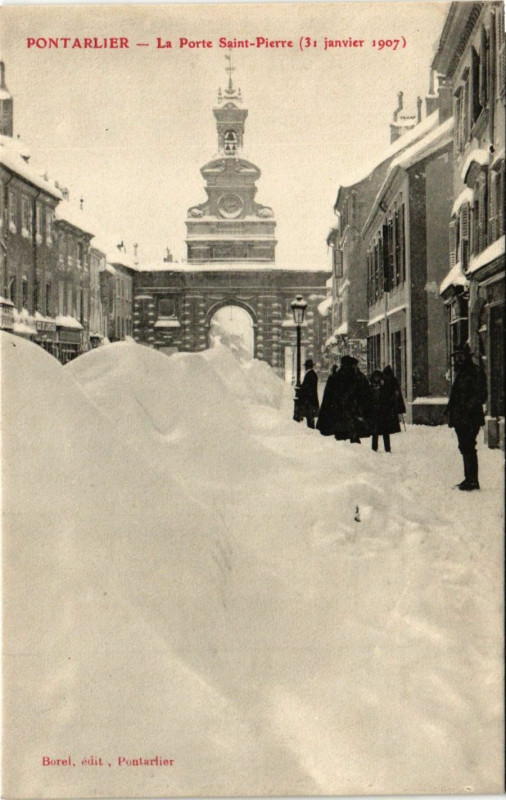 Carte postale ancienne Pontarlier - La Porte Saint-Pierre (3 janvier 1907) à Pontarlier