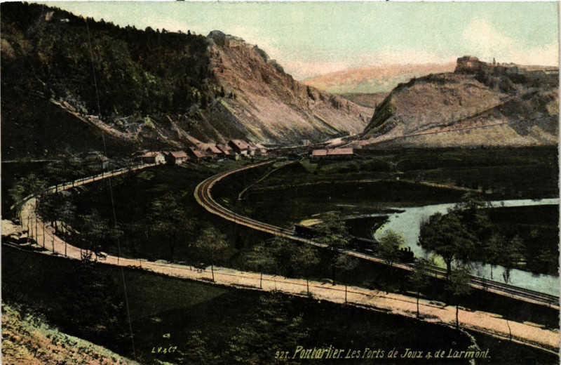 Carte postale ancienne Pontarlier - Les Fots de Joux & de Larmont à Pontarlier