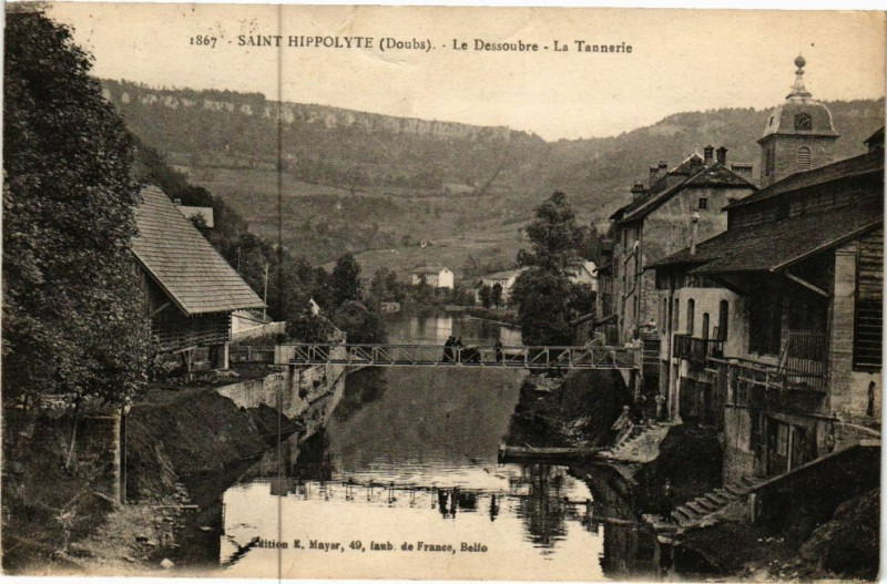 Carte postale ancienne Saint-Hippolyte - Le Dessoubre - La Tannerie à Saint-Hippolyte