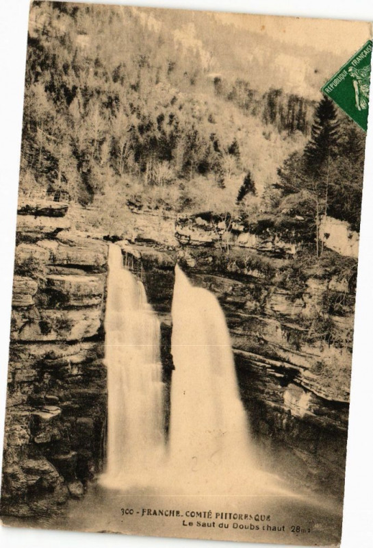 Carte postale ancienne Franche Comté Pittoresque - Le Saut du Doubs (haut 28 m) à Doubs