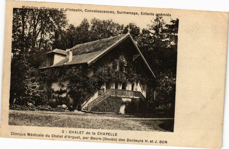 Carte postale ancienne Chalet de la Chapelle - Clinique Médicale du Chalet d'Arguel par...