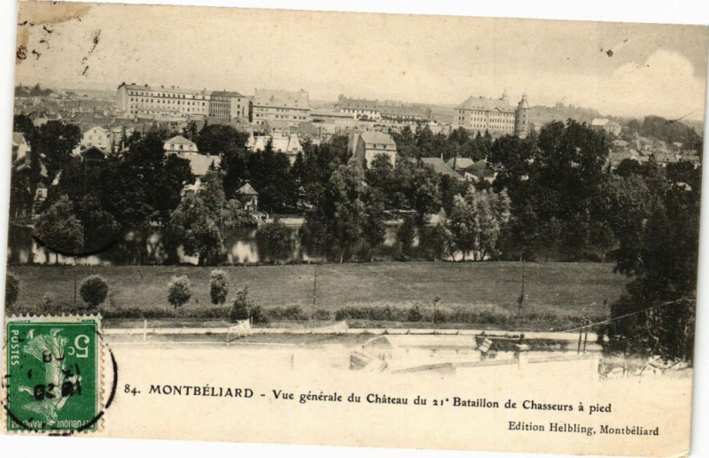 Carte postale ancienne Montbeliard - Vue générale du Chateau du 21 Bataillon de Chasseurs à Montbéliard