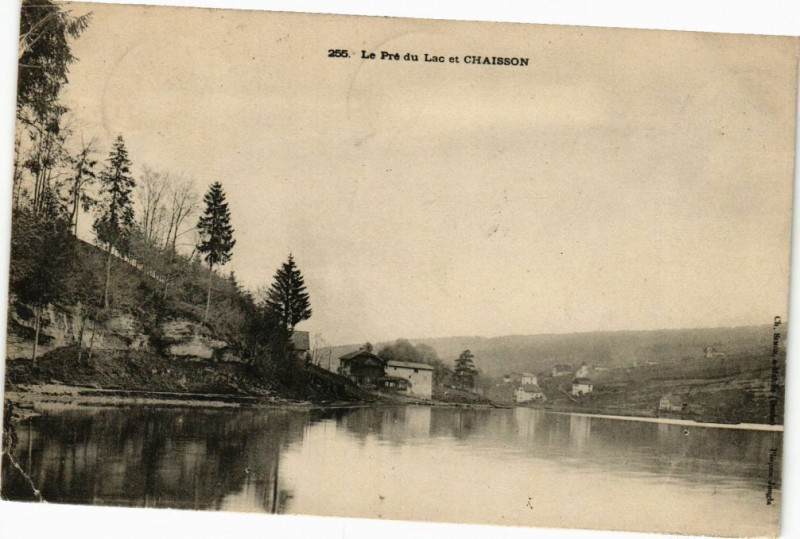 Carte postale ancienne Le Pré du Lac et Chaisson