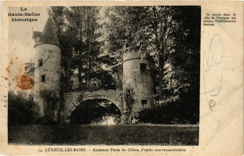Carte postale ancienne Luxeuil-les-Bains - Ancienne Porte du Chene à Luxeuil-les-Bains