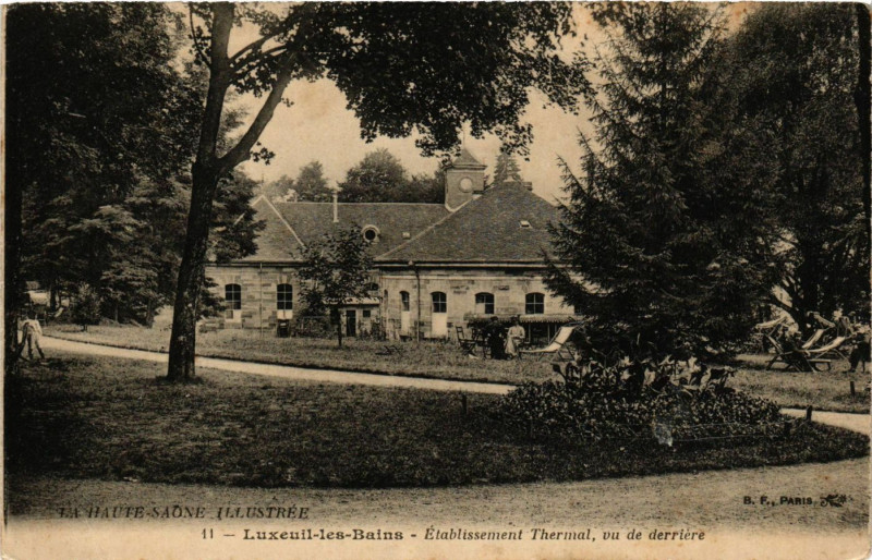 Carte postale ancienne Luxeuil-les-Bains - Etablissement Thermal - Vu de Derriere à Luxeuil-les-Bains