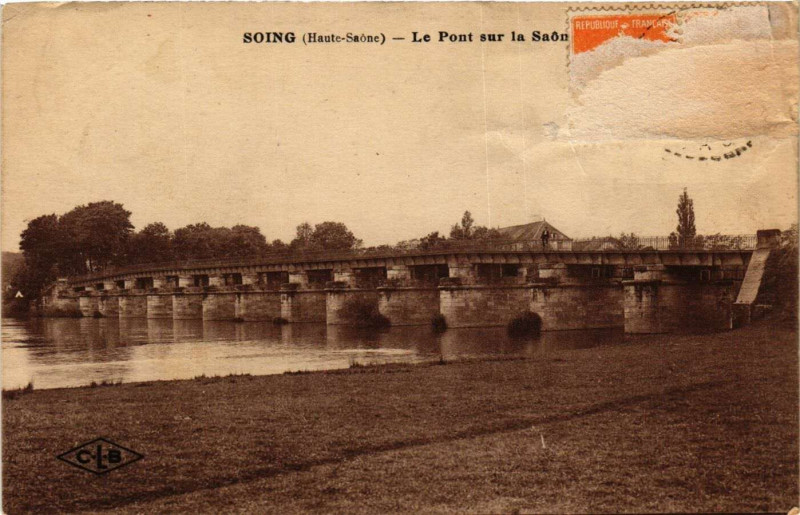 Carte postale ancienne Soing - Le Pont sur la Saone