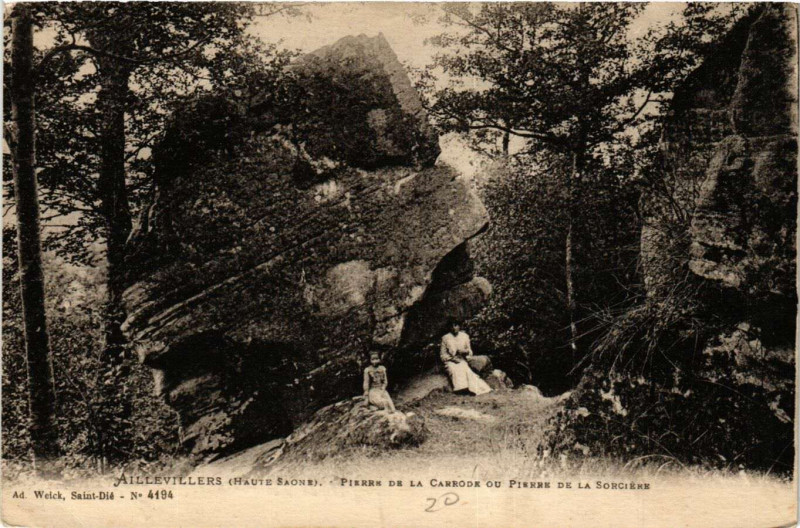 Carte postale ancienne Aillevillers - Pierre de la Carrode ou Pierre de la Sorciere